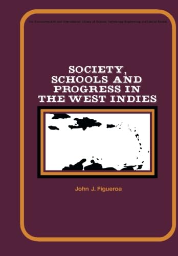 9780080161754: Society, Schools and Progress in the West Indies: The Commonwealth and International Library: Education and Educational Research