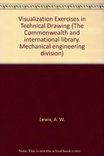 9780080161792: Visualization Exercises in Technical Drawing (The Commonwealth and international library. Mechanical engineering division)