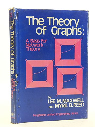Beispielbild fr The Theory of Graphs: A Basic Network Theory zum Verkauf von Second Story Books, ABAA