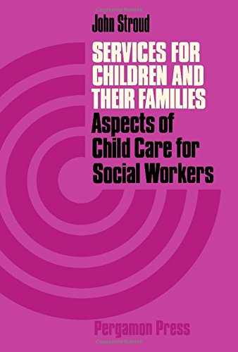 9780080166049: Services for Children and Their Families: Guide for Social Workers