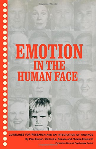 Beispielbild fr Emotion in the Human Face : Guidelines for Research and an Integration of Findings zum Verkauf von Better World Books