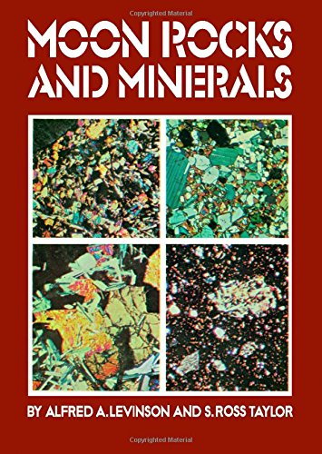 Stock image for Moon Rocks and Minerals: Scientific Results of the Study of the Apollo 11 Lunar Samples With Preliminary Data on Apollo 12 Samples for sale by Wm Burgett Bks and Collectibles