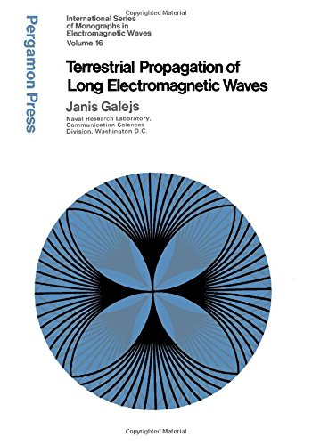 Stock image for Terrestrial Propagation of Long Electromagnetic Waves (International Series of Monographs in Electromagnetic Waves, Volume 16) for sale by BookDepart