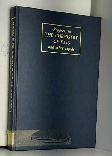 9780080167589: Progress in the Chemistry of Fats and Other Lipids: v. 12 in 1v