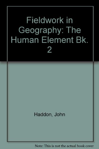 Fieldwork in Geography, Book 2: The Human Element
