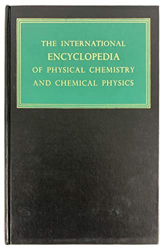 9780080167947: Methods and Basic Applications (International Encyclopaedia of Physical Chemistry)