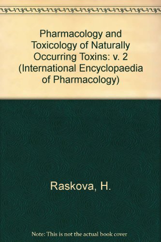 Imagen de archivo de Pharmacology and toxicology of naturally occurring toxins, Volume 2 (International encyclopedia of pharmacology and therapeutics) a la venta por Zubal-Books, Since 1961