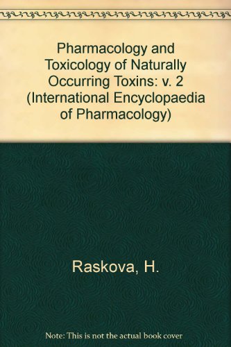 Stock image for Pharmacology and toxicology of naturally occurring toxins, Volume 2 (International encyclopedia of pharmacology and therapeutics) for sale by Zubal-Books, Since 1961