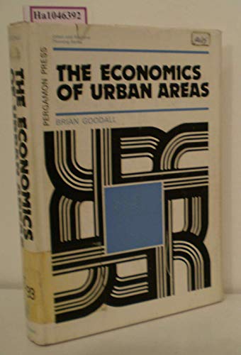 9780080168920: The Economics of Urban Areas (Urban and Regional Planning Series)