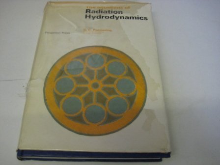 9780080168937: Equations of Radiation Hydrodynamics (Monographs in Natural Philosophy)