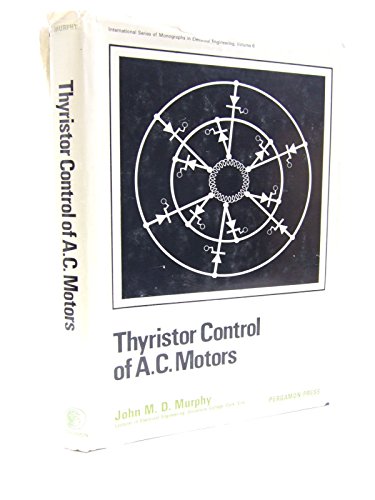 Stock image for Thyristor Control of A C Motors for sale by Bingo Used Books