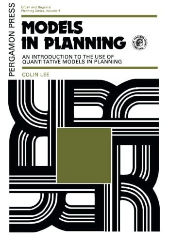 Stock image for Models in planning: an introduction to the use of quantitative models in planning for sale by Ergodebooks