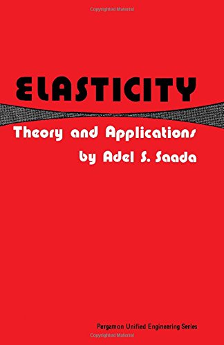 Stock image for Elasticity: theory and applications, (Pergamon unified engineering series) for sale by Wonder Book