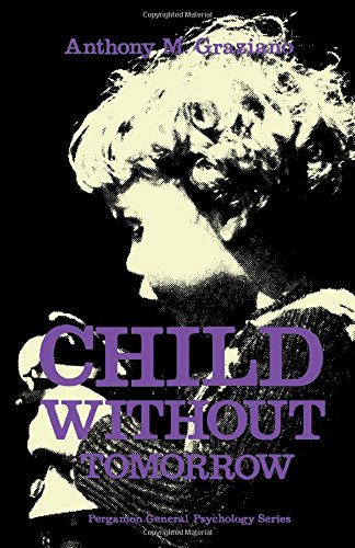 9780080170855: Child without Tomorrow (General Psychology S.)