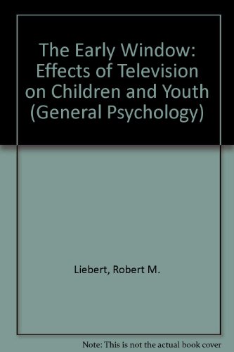 Beispielbild fr Early Window:, TheEffects of Television on Children and Youth: Effects of Television on Children and Youth zum Verkauf von 4 THE WORLD RESOURCE DISTRIBUTORS