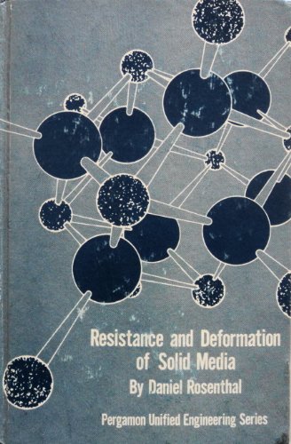 Resistance and Deformation of Solid Media
