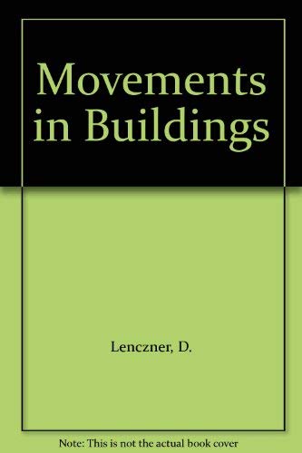 9780080171364: Movements in Buildings