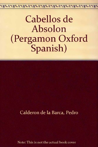 9780080171616: Cabellos de Absolon (Pergamon Oxford Spanish S.)