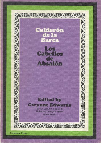 9780080171623: Caldern de la Barca: Los Cabellos de Absaln: The Commonwealth and International Library: Pergamon Oxford Spanish Division (Pergamon Oxford Spanish S.)