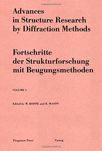 Advances in Structure Research By Diffraction Methods. Volume 5.