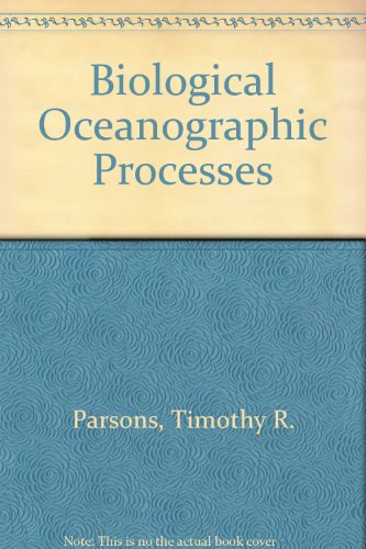 Beispielbild fr Biological oceanographic processes zum Verkauf von Wonder Book