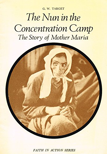 Stock image for Nun in the Concentration Camp: Biography of Maria Pilenko (Faith in Action) for sale by WorldofBooks