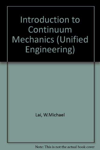 Stock image for Introduction to continuum mechanics (Pergamon unified engineering series) for sale by HPB-Red