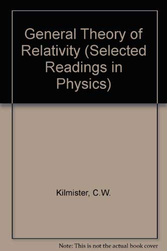 9780080176451: General theory of relativity, (The Commonwealth and international library. Selected readings in physics)