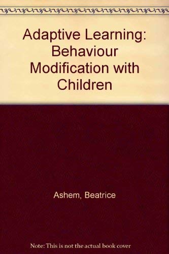 9780080176833: Adaptive Learning: Behaviour Modification with Children