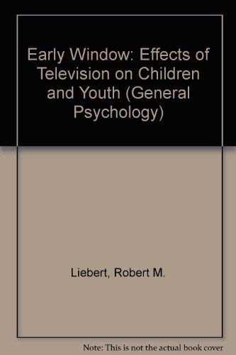 9780080177809: Early Window: Effects of Television on Children and Youth