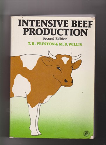 Beispielbild fr Intensive Beef Production Second Edition zum Verkauf von Harry Alter