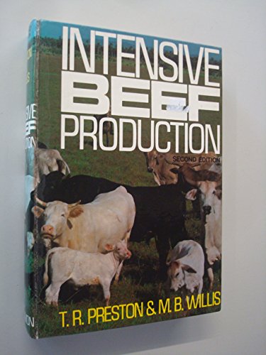 Stock image for Intensive Beef Production Second Edition for sale by Harry Alter