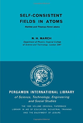 9780080178196: Self-consistent fields in atoms;: Hartree and Thomas-Fermi atoms, (Selected readings in physics)