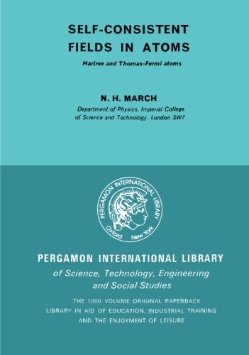 9780080178202: Self-Consistent Fields in Atoms: Hartree and Thomas-Fermi Atoms