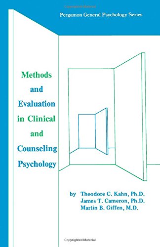 Stock image for Methods and Evaluation in Clinical and Counselling Psychology (General Psychology S.) Kahn, Theodore Charles and etc. for sale by Gareth Roberts
