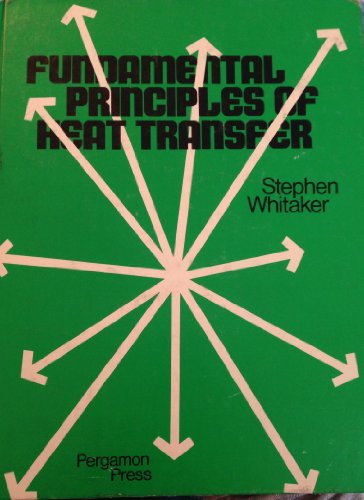 9780080178660: Fundamental Principles of Heat Transfer