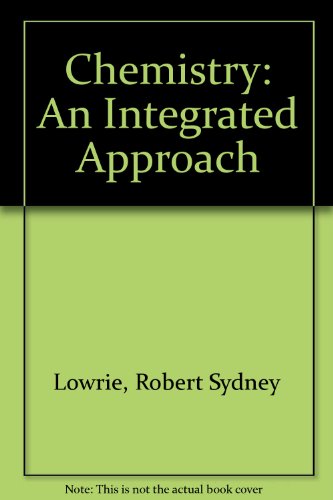 Stock image for Chemistry: An Integrated Approach for sale by Silver Trees Books