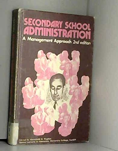 9780080180106: Secondary School Administration: A Management Approach