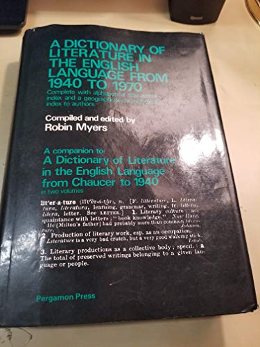 Beispielbild fr A DICTIONARY OF LITERATURE IN THE ENGLISH LANGUAGE FROM 1940 TO 1970. zum Verkauf von Cambridge Rare Books