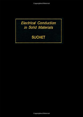 9780080180526: Electrical Conducting in Solid Materials: Physico-chemical Bases and Possible Applications (International series of monographs in the science of the solid state)