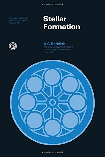 9780080180625: Stellar Formation (Monographs in Natural Philosophy)