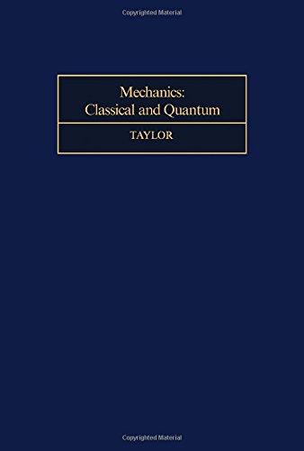 9780080180632: Mechanics: Classical and Quantum (Monographs in Natural Philosophy)