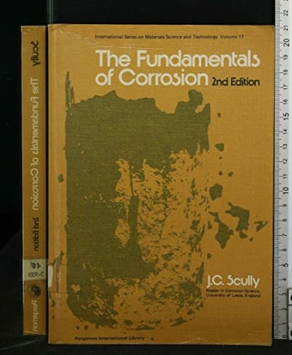 Imagen de archivo de Fundamentals of Corrosion (Materials Science & Technology Monographs) a la venta por WorldofBooks