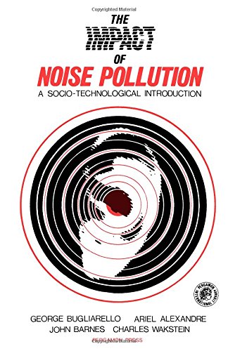 9780080181660: Impact of Noise Pollution: Socio-technological Introduction
