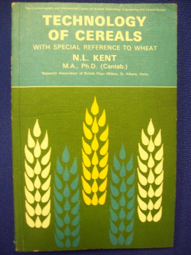 Beispielbild fr Technology of Cereals. With Special Reference to Wheat. zum Verkauf von Plurabelle Books Ltd