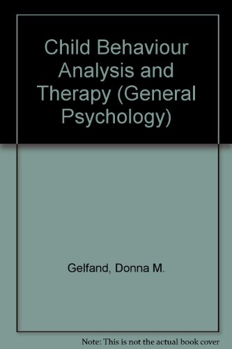 9780080182292: Child behavior analysis and therapy, (Pergamon general psychology series, 50)
