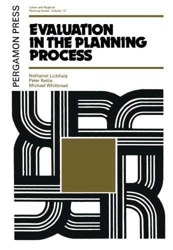 Stock image for Evaluation in the Planning Process: The Urban and Regional Planning Series, Volume 10 for sale by Phatpocket Limited