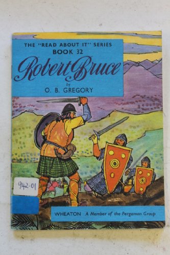 9780080182513: Robert Bruce: Book 32 (Read About it S.)