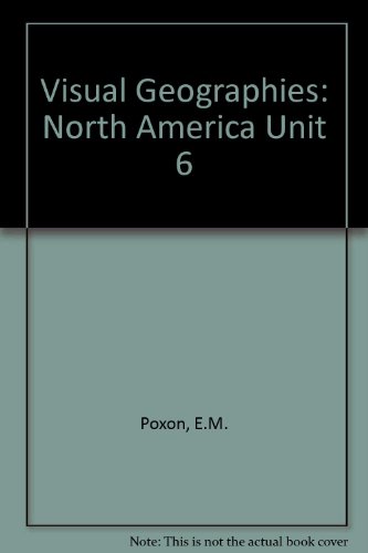 9780080182780: Visual Geographies. Unit Six. North America