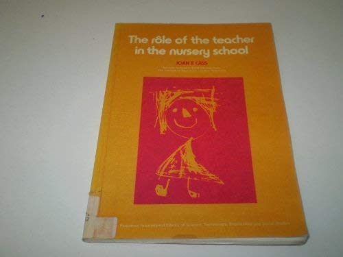 The Role of the Teacher in the Nursery School